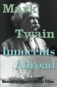 image of The Innocents Abroad (Fully Illustrated Edition): Or, the New Pilgrims' Progress
