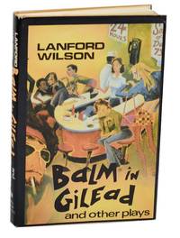 Balm In Gilead and Other Plays