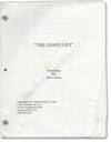 The Good Life (Original screenplay for the 2007 film)
