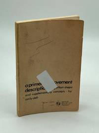 A Primer for Movement Description Using Effort Shape and Supplementary  Concepts