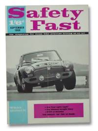 Safety Fast: The Magazine for Those Who Practise Driving As An Art (September 1968) by Seager, Stuart - 1968