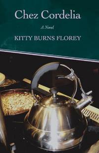 Chez Cordelia : A Novel