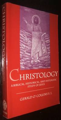 image of Christology: A Biblical, Historical, and Systematic Study of Jesus Christ