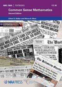 Common Sense Mathematics: Second Edition (AMS/MAA Textbooks)