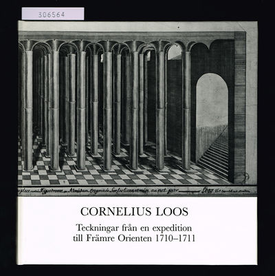 Cornelius Loos. Teckningar från en expedition…
