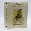 Recipes and Recollections: Pleasing the Presbyterian Palate (First Edition)