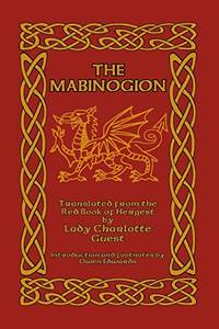 The Mabinogion by Guest, Lady Charlotte