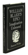 William Blake's Epic: Imagination Unbound