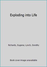 Exploding into Life