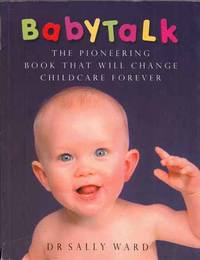 cover of BabyTalk. The Pioneering Book That will Change Childcare Forever.
