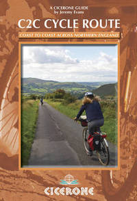 The C2C Cycle Route: The Coast to Coast bike ride by Jeremy Evans