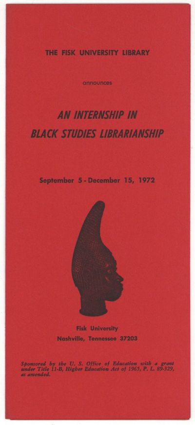 [Brochure]: The Fisk University Library Announces An Internship in Black Studies Librarianship