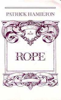 Rope: A play
