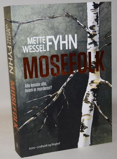 Mosefolk - Alle kender alle, hvem er morderen ?.