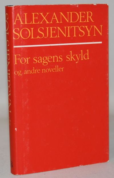 For sagens skyld og andre noveller.