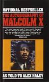 The Autobiography of Malcolm X by Malcolm X - 1987-10-01