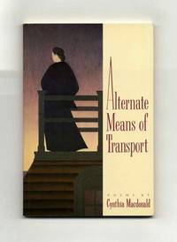 Alternate Means Of Transport  - 1st Edition/1st Printing
