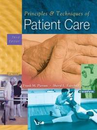 Principles and Techniques of Patient Care
