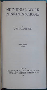 Individual Work in Infants Schools de Mackinder, J M - 1925