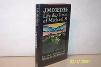 image of Life and Times of Michael K