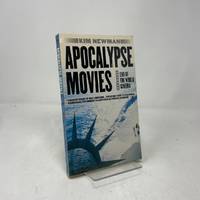 Apocalypse Movies: End of the World Cinema