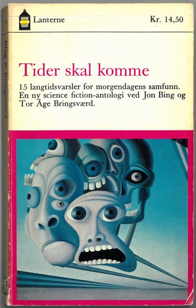 Tider skal komme. 15 langtidsvarsler. En science…