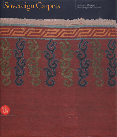SOVEREIGN CARPETS. Unknown Masterpieces from…