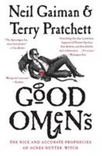 Good Omens : The Nice and Accurate Prophecies of Agnes Nutter, Witch