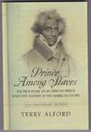 Prince Among Slaves: The True Story of an African Prince Sold Into Slavery in the American South (30th Anniversary Edition)