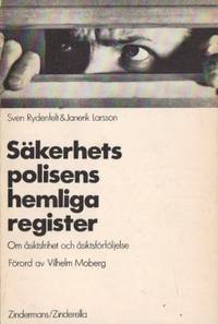 Säkerhetspolisens hemliga register. Om…