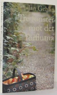 Tre fönster mot det förflutna.