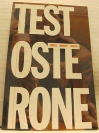 Testosterone.