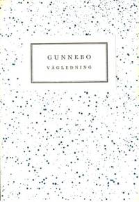 Gunnebo. Vägledning.