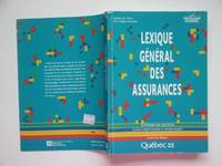 image of Lexique general des assurances: terminologie des assurances, lexique anglais-francais et francais-anglais