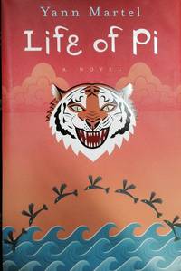 The Life of Pi by Martel, Yann - 2001