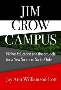 Jim Crow Campus: