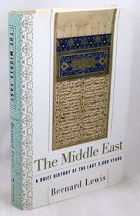 The Middle East: A Brief History of the Last 2,000 Years by Lewis, Bernard - 1996-05-01