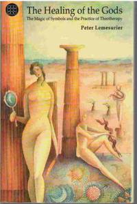 The Healing of the Gods: Magic of Symbols and the Practice of Theotherapy