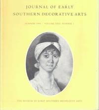Journal of Early Southern Decorative Arts, Summer 1996, Volume XXII, Number 1
