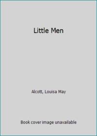 Little Men : Life at Plumfield with Jo's Boys