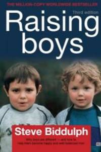 image of Raising Boys: Why Boys are Different - and How to Help Them Become Happy and Well-balanced Men