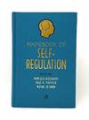 Handbook of Self-Regulation