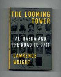 The Looming Tower: Al-Qaeda and the Road to 9/11