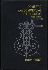 Domestic and Commercial Oil Burners:  Installation and Servicing