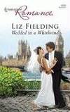 Wedded In A Whirlwind (Harlequin Romance)