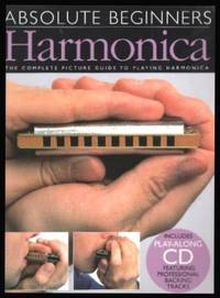 HARMONICA - The Complete Picture Guide to Playing Harmonica