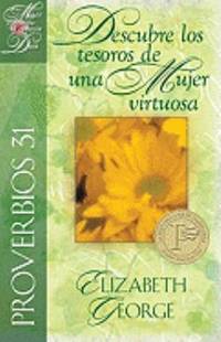 Proverbios 31 : Descubre los Tesoros de una Mujer Virtuosa