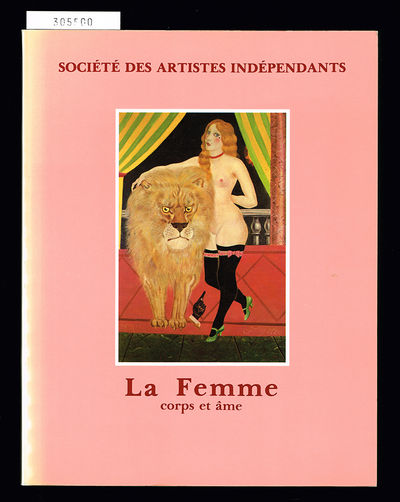La Femme et ses Artistes. / La Femme Corps et Ame.
