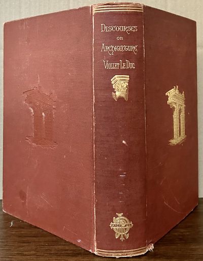 Discourses On Architecture; Translated With An Introductory Essay, By Henry Van Brunt