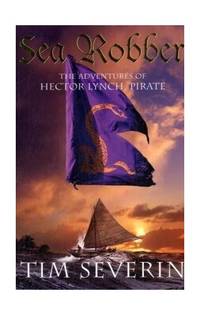 Sea Robber: The Pirate Adventures of Hector Lynch